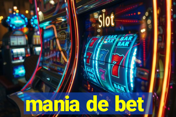 mania de bet